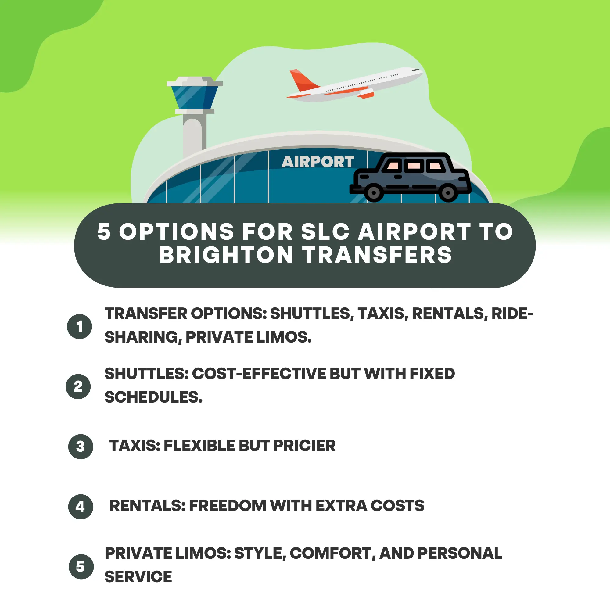 5 Options for SLC Airport to Brighton Transfers